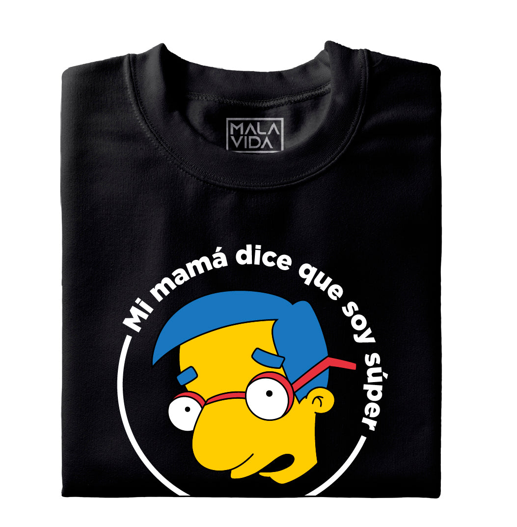 Milhouse - Mi mamá dice que soy súper