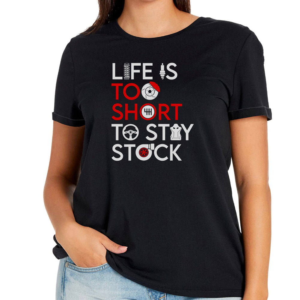Life is too short to stay stock