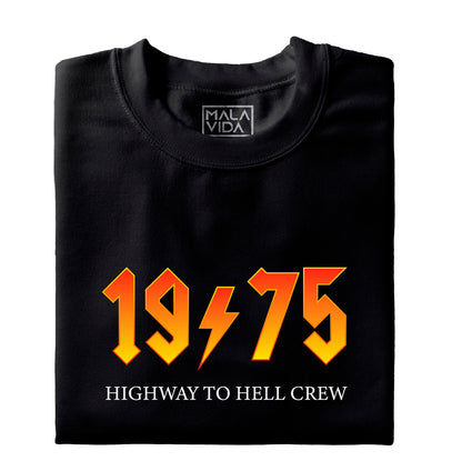 1975 Highway to Hell Crew