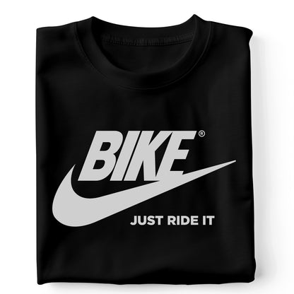 BIKE Just ride it