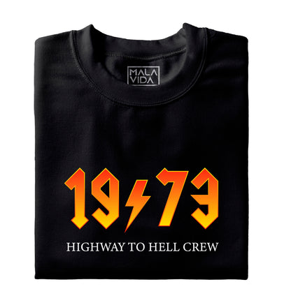 1973 Highway to Hell Crew