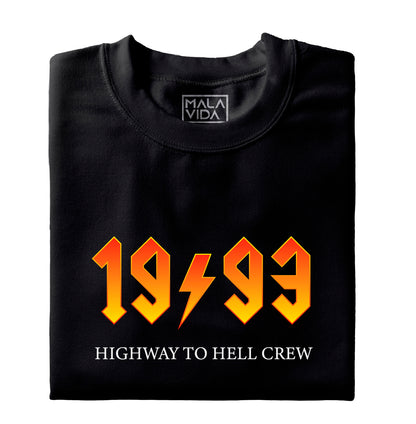 1993 Highway to Hell Crew