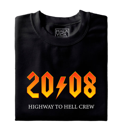 2008 Highway to Hell Crew