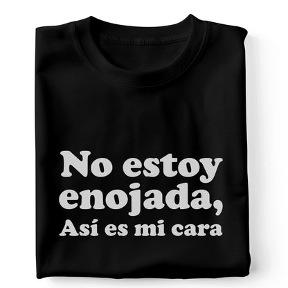 No estoy enojada
