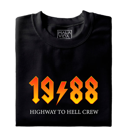 1988 Highway to Hell Crew