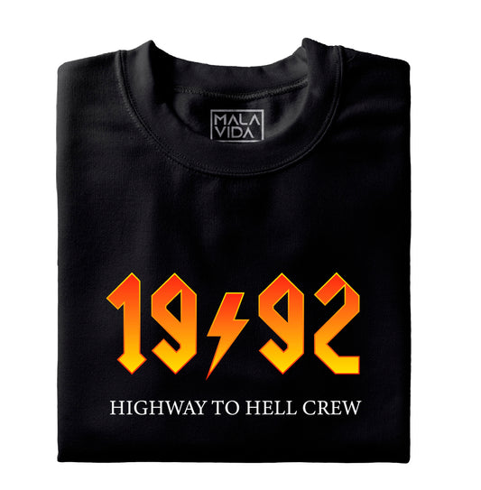 1992 Highway to Hell Crew