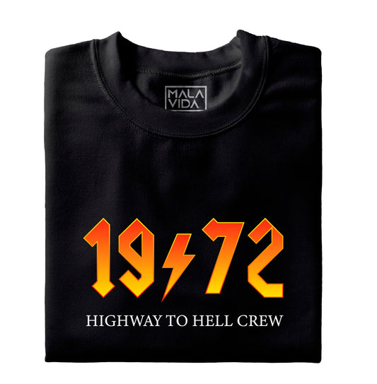 1972 Highway to Hell Crew