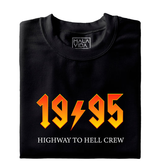 1995 Highway to Hell Crew