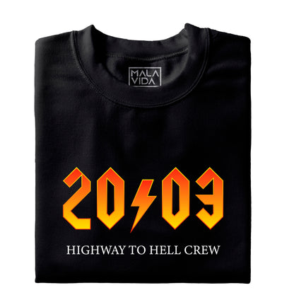 2003 Highway to Hell Crew