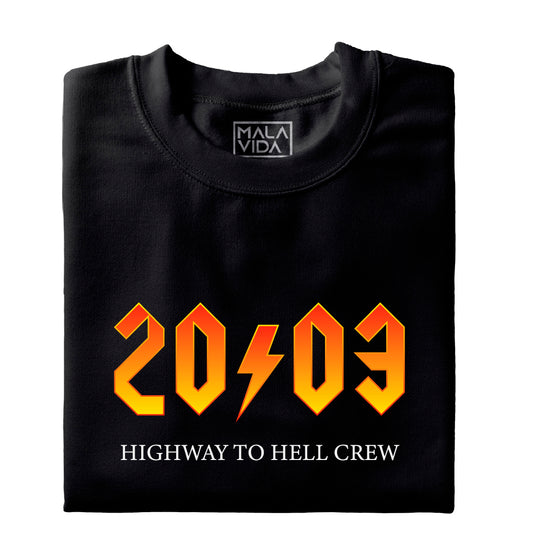 2003 Highway to Hell Crew