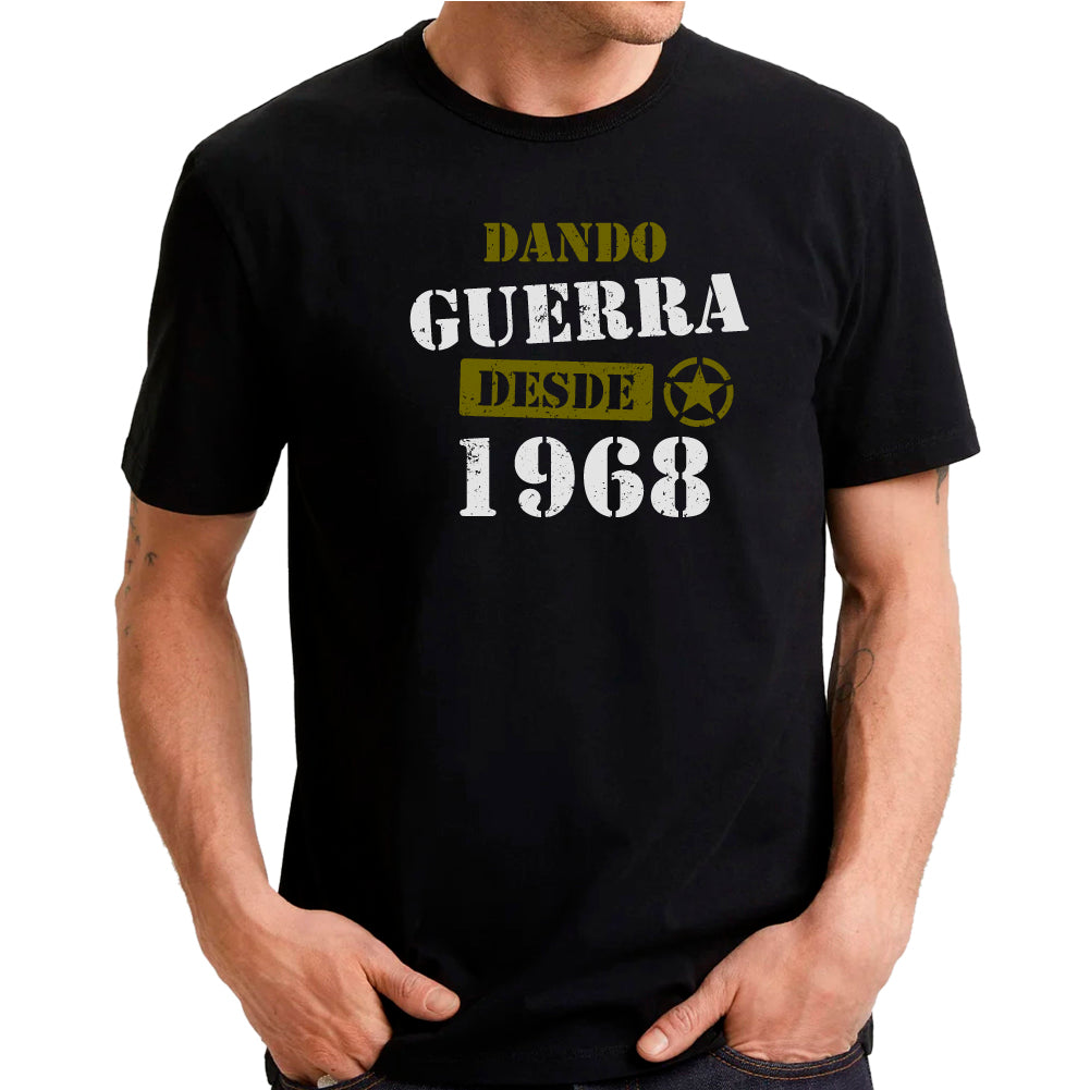 Dando guerra desde 1968