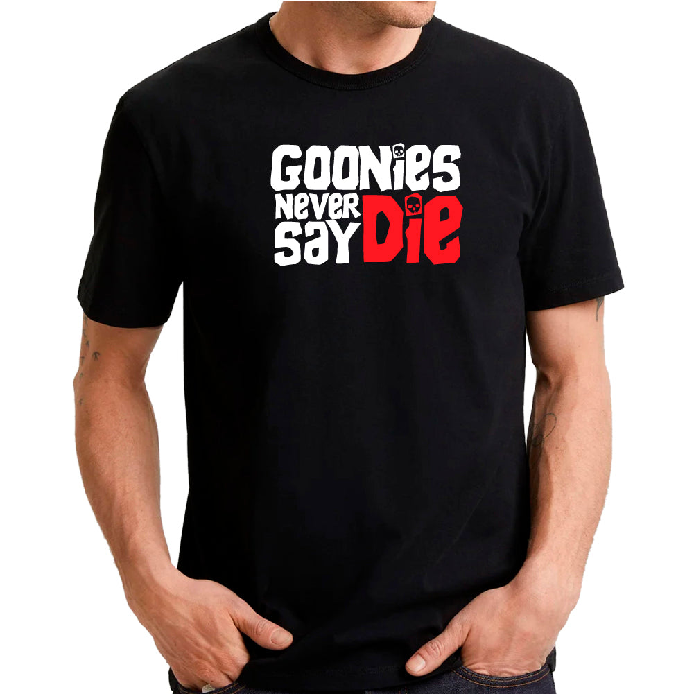 Goonies never say die