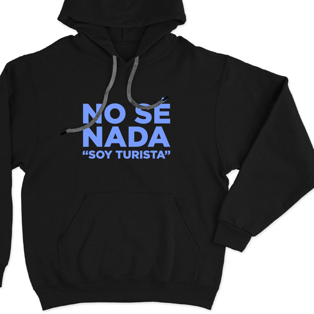 No sé nada "soy turista"