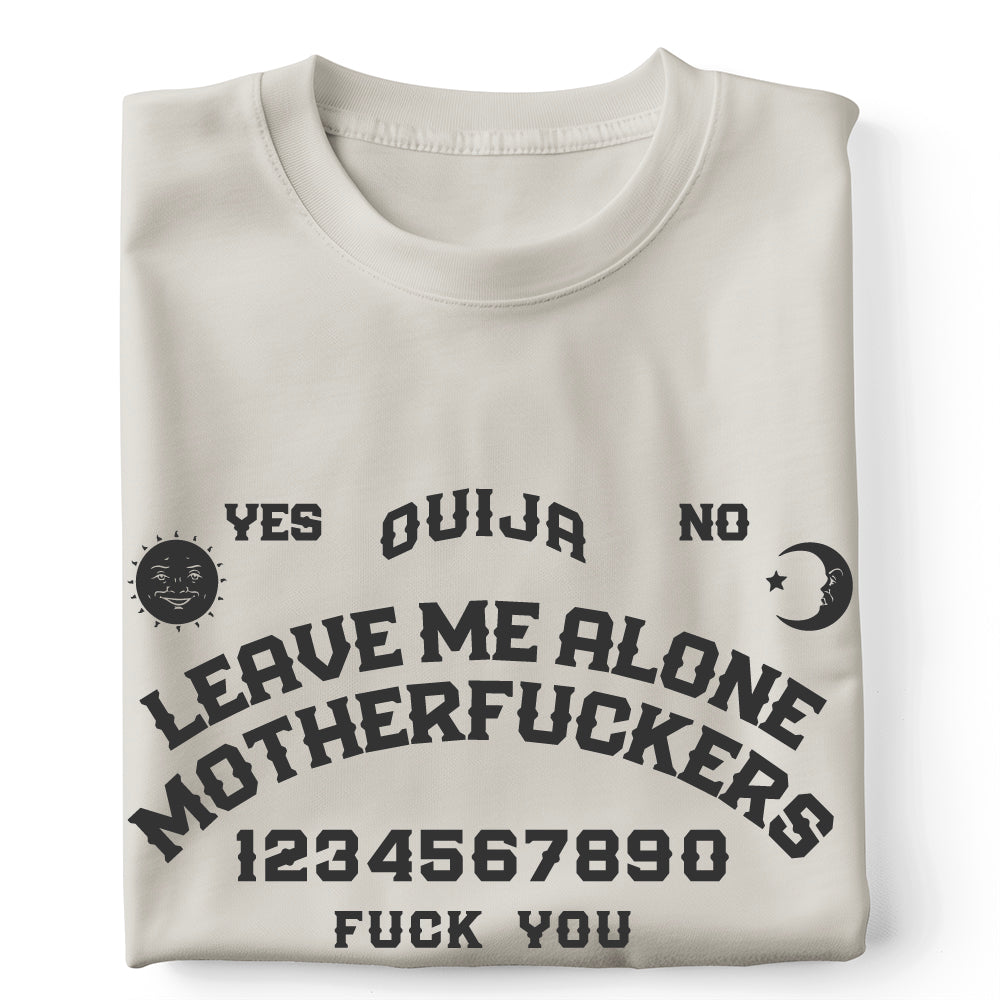 OUIJA | Leave Me Alone