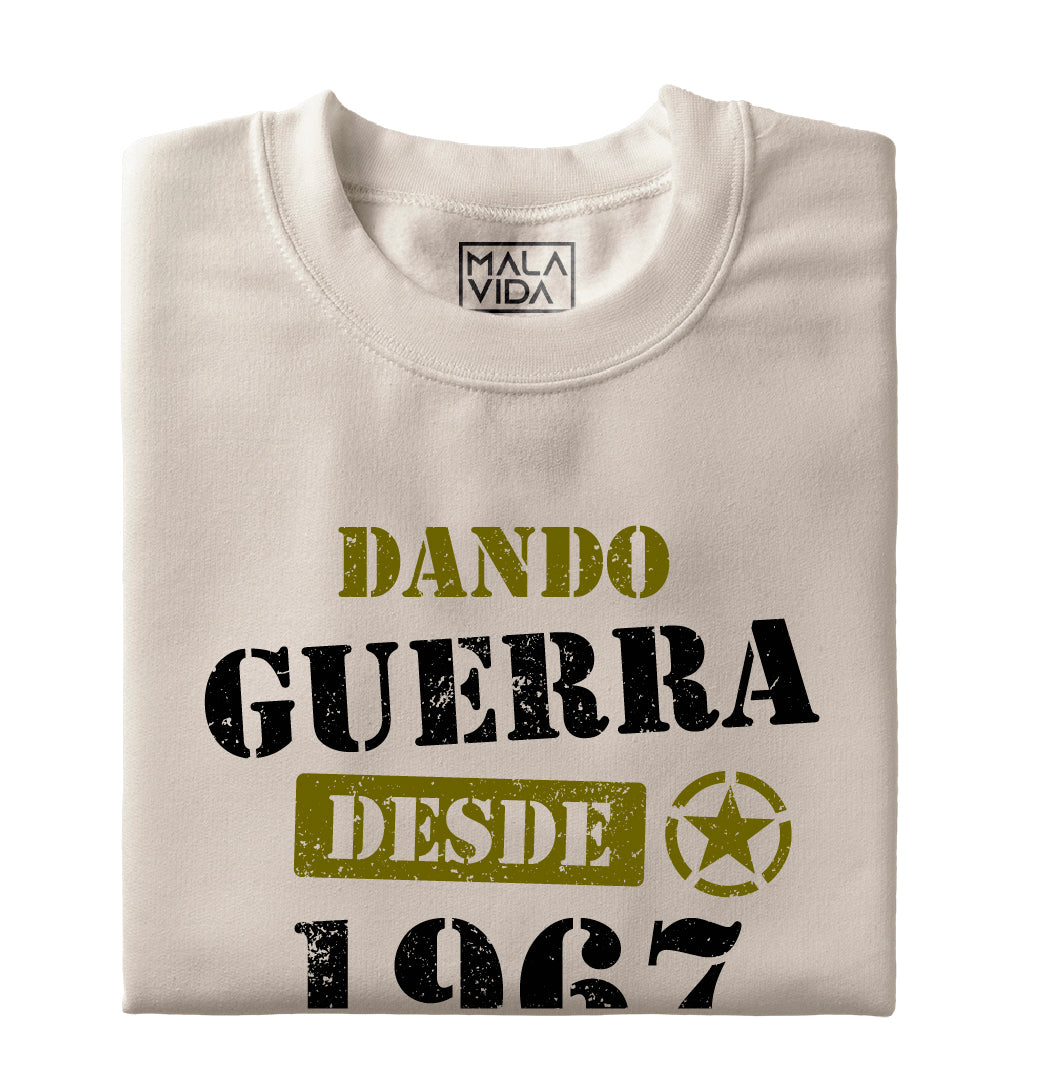Dando guerra desde 1967