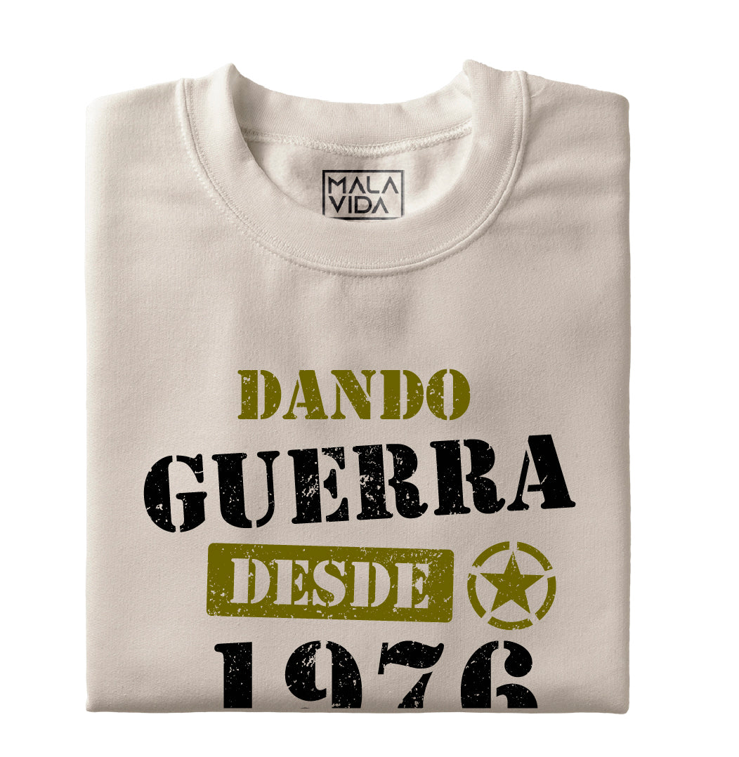 Dando guerra desde 1976