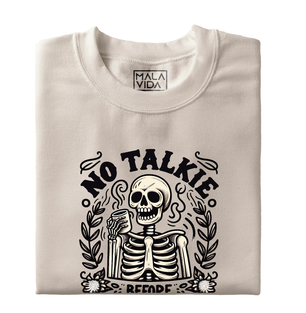 No talkie before Coffee