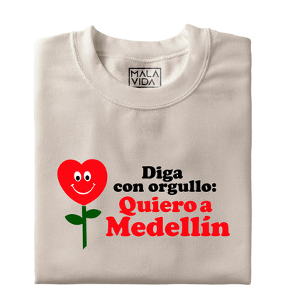 Quiero a Medellín - Orgullo