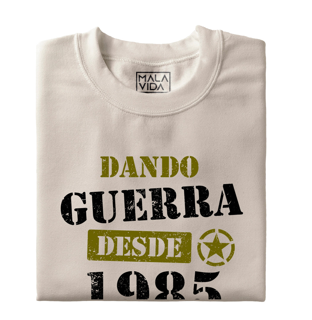 Dando guerra desde 1985