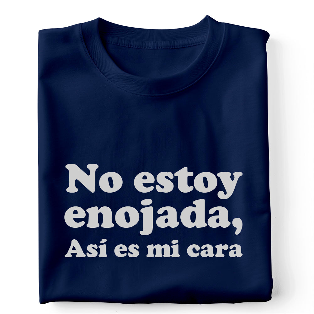 No estoy enojada
