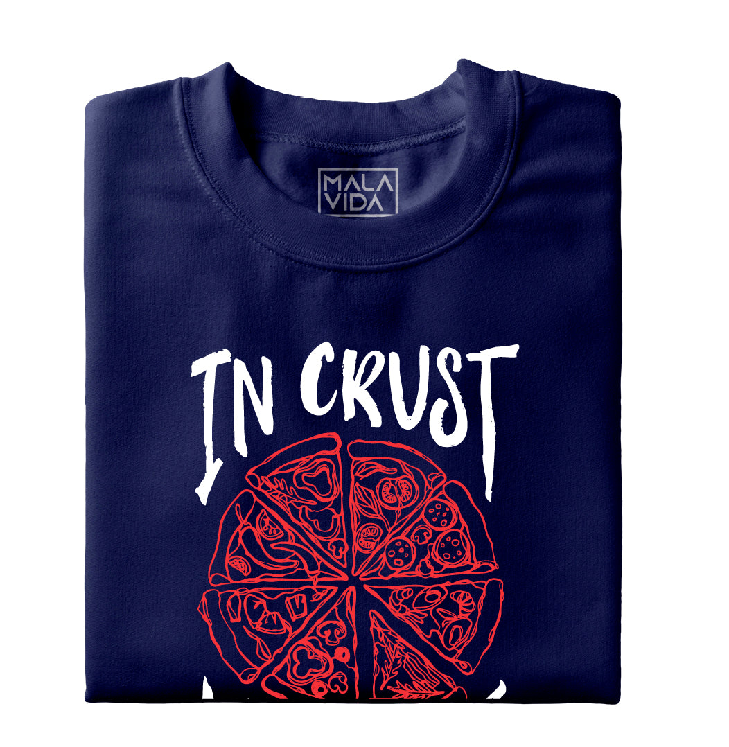 In Crust We Trust