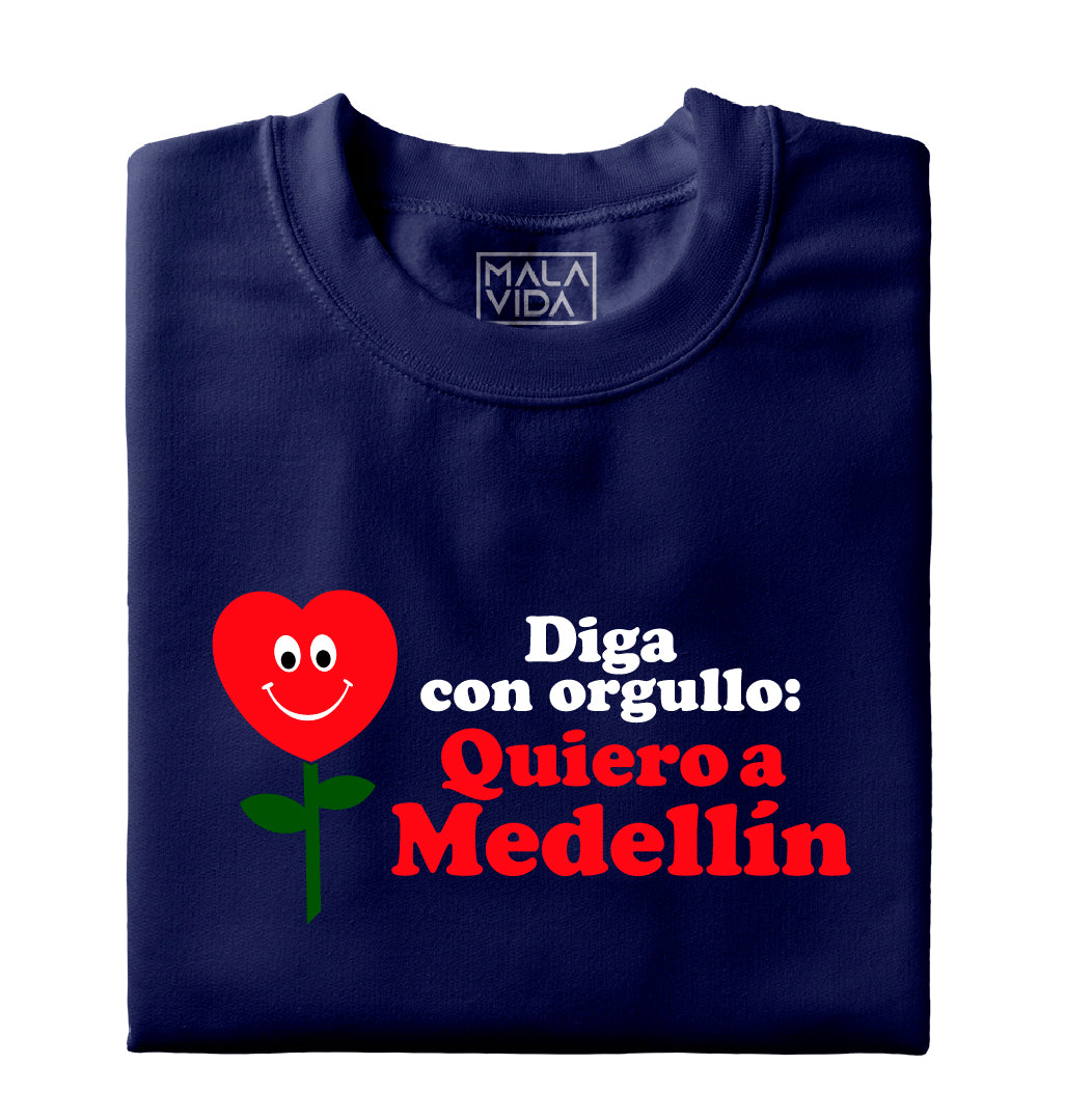 Quiero a Medellín - Orgullo