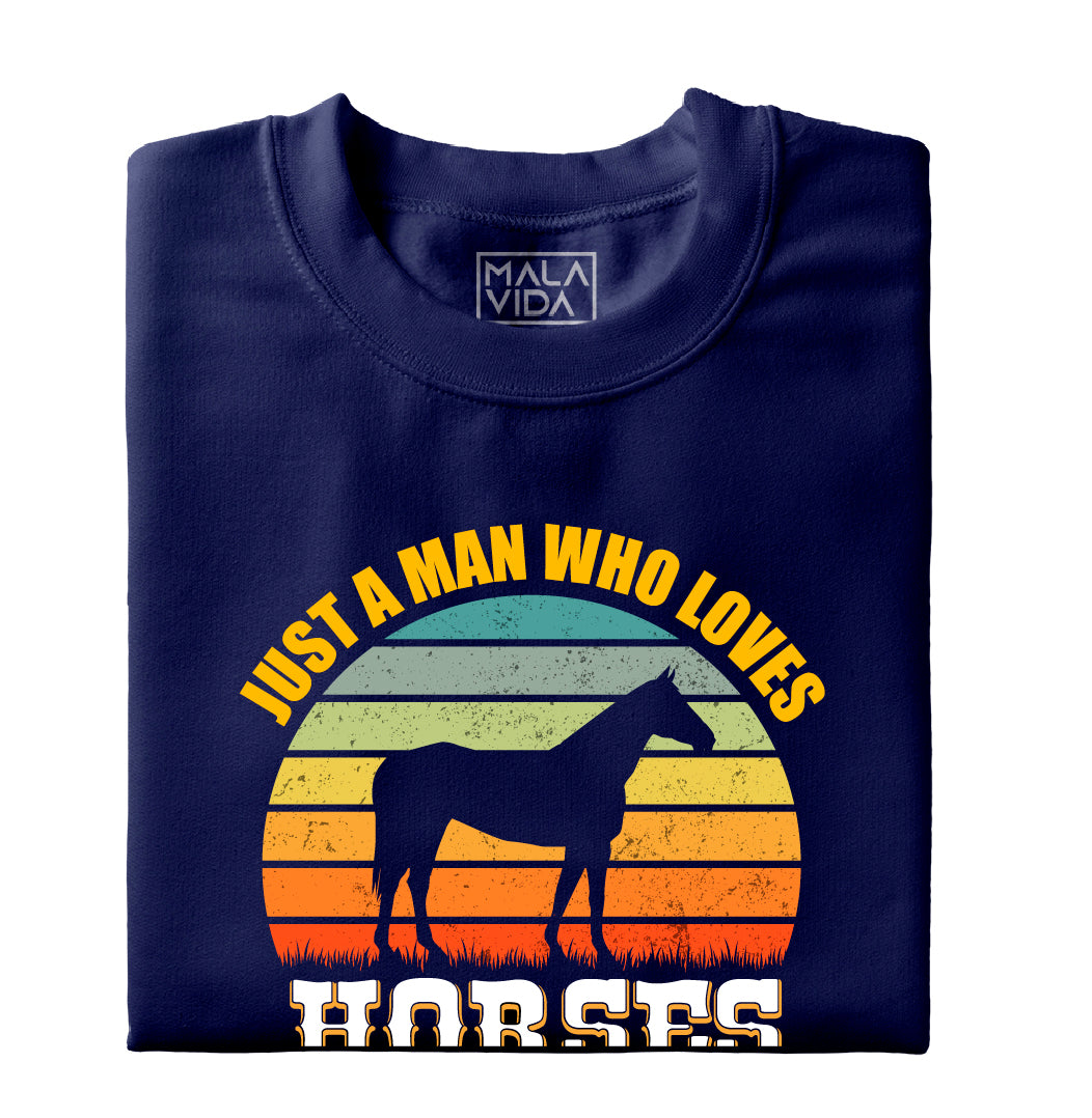 Just a man who loves horses