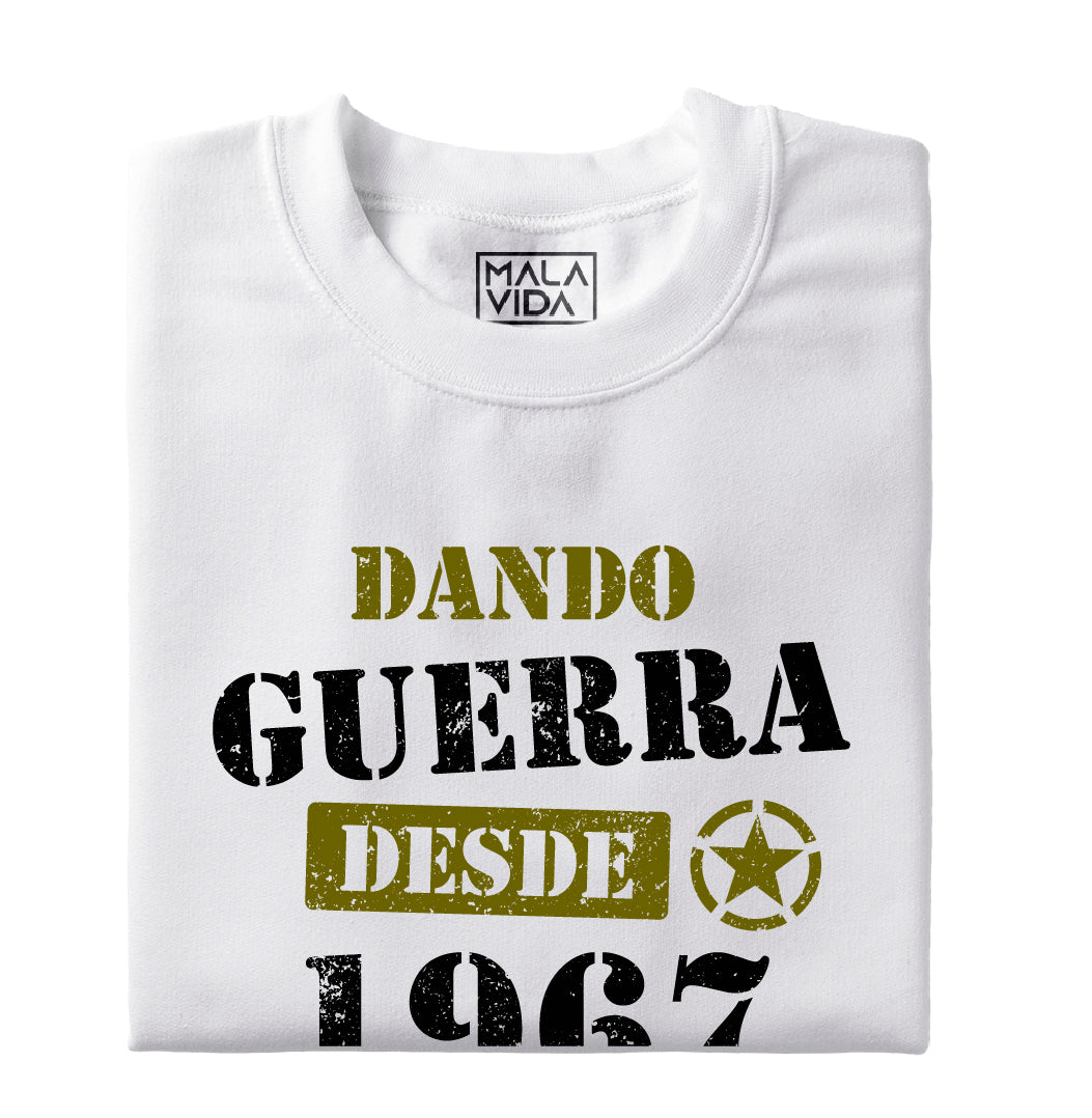 Dando guerra desde 1967