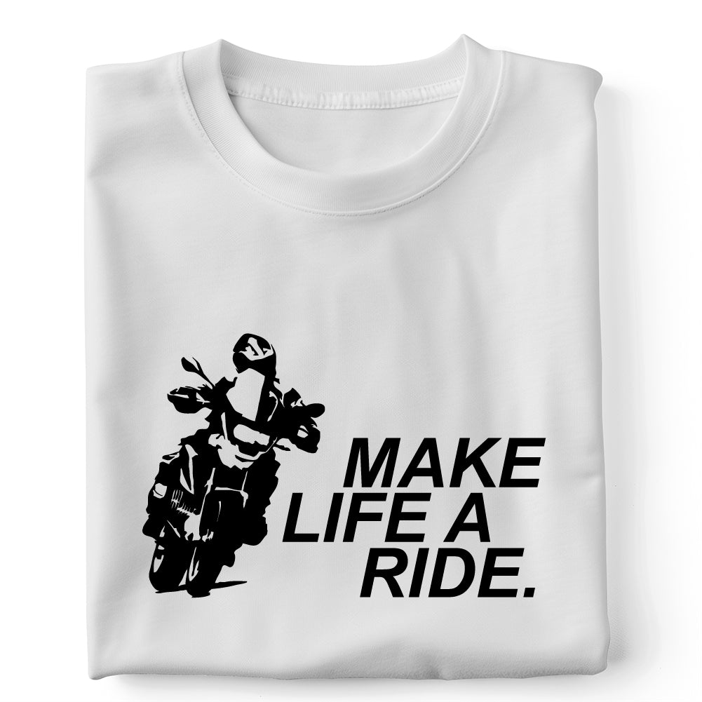 Make Life A Ride