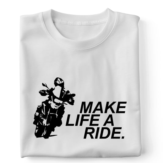 Make Life A Ride