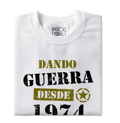 Dando guerra desde 1974