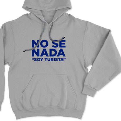 No sé nada "soy turista"