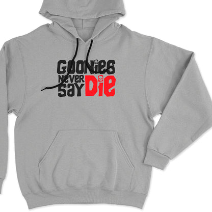 Goonies never say die