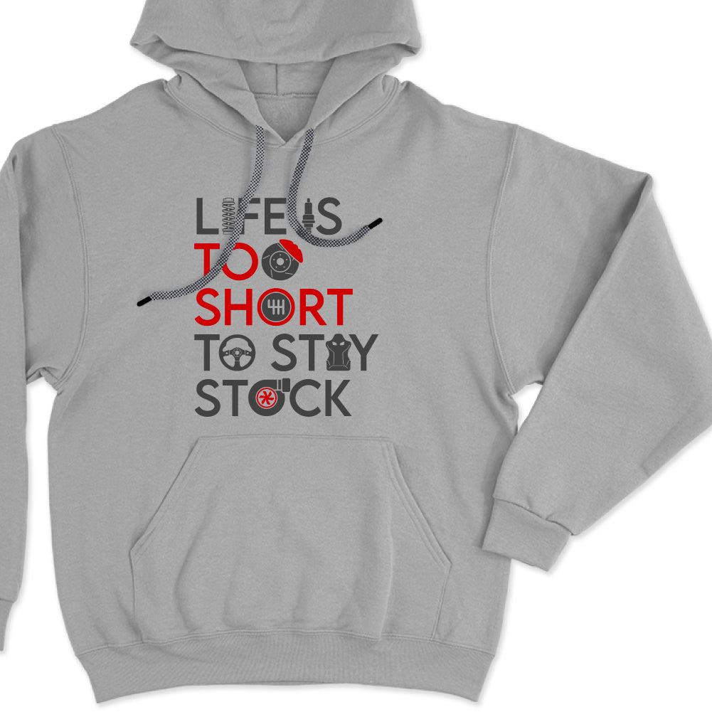 Life is too short to stay stock