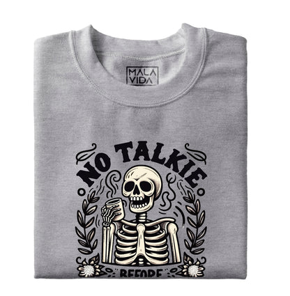 No talkie before Coffee