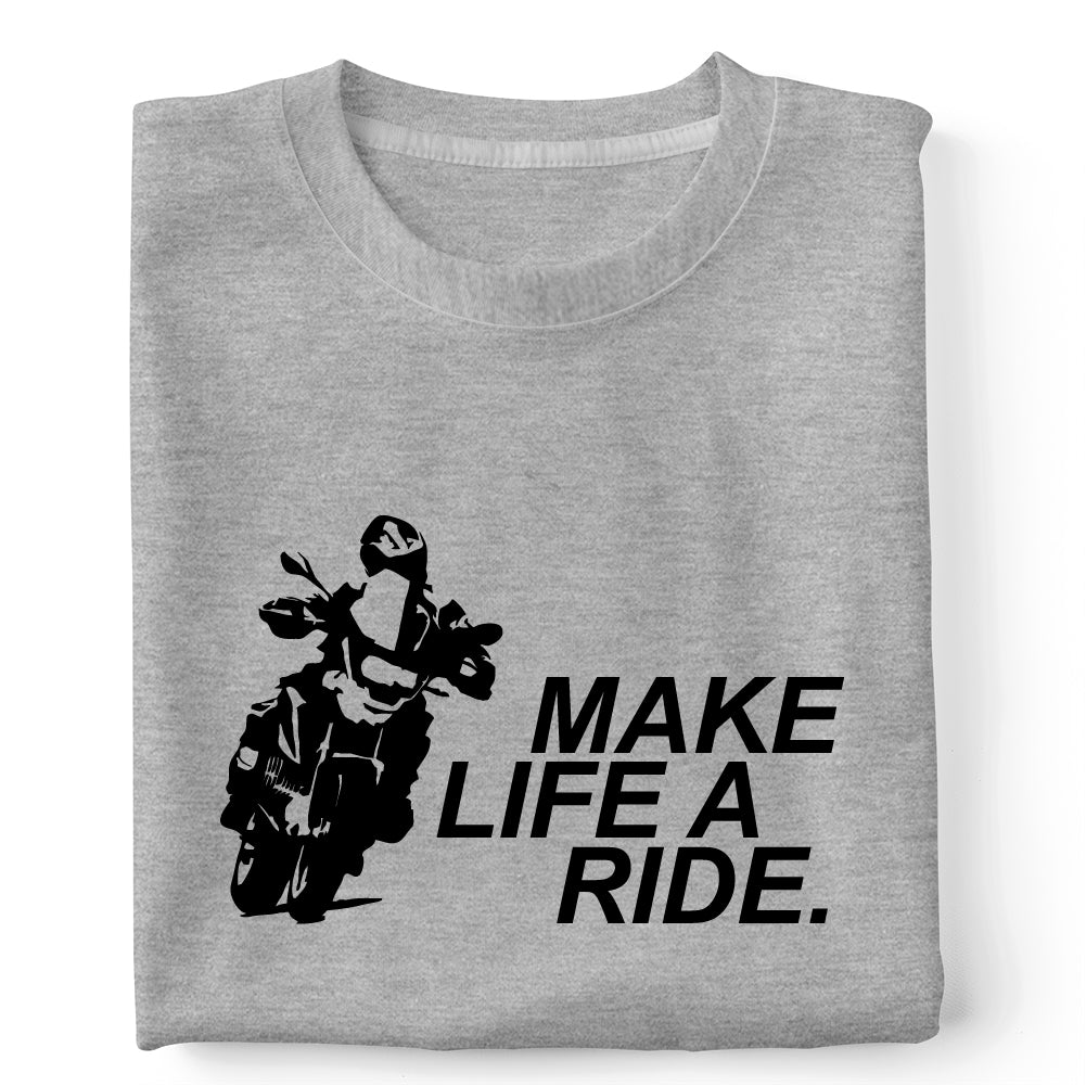 Make Life A Ride