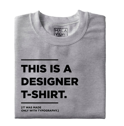 This is a designer T-shirt/Hoodie