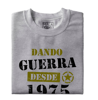 Dando guerra desde 1975