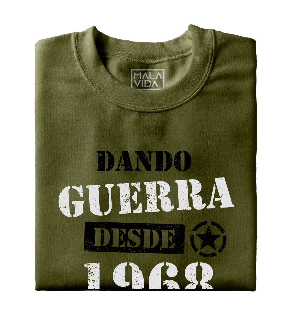 Dando guerra desde 1968