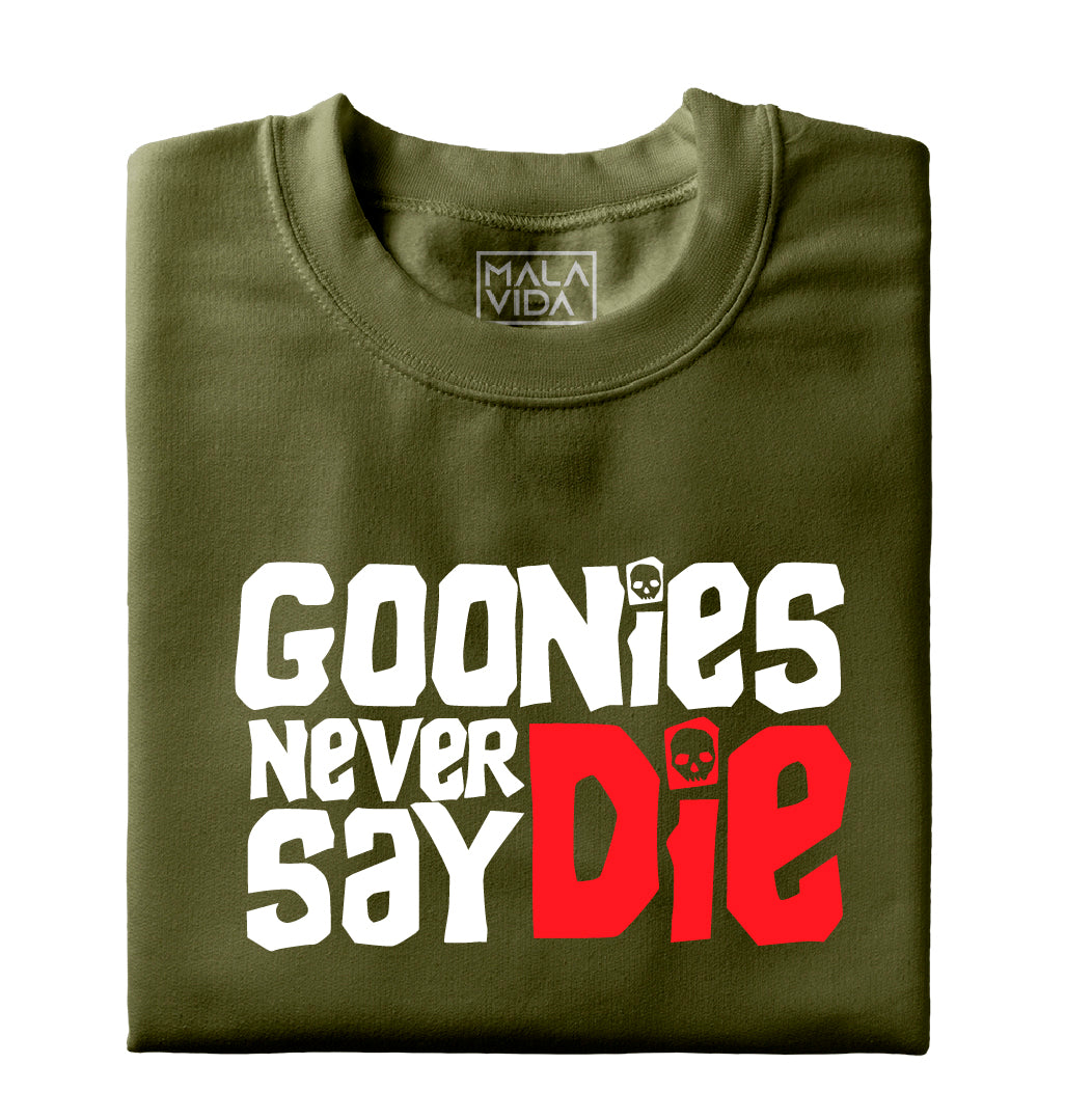 Goonies never say die