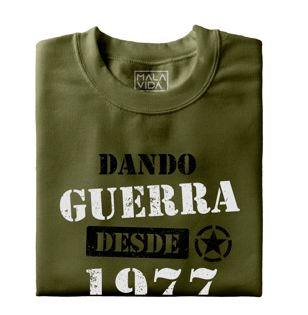 Dando guerra desde 1977